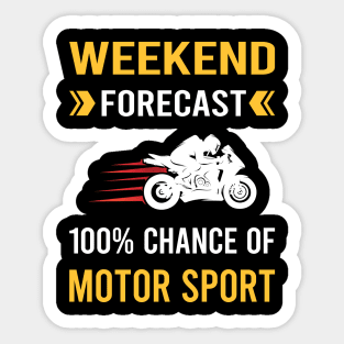 Weekend Forecast Motor Sport Sports Motorsport Sticker